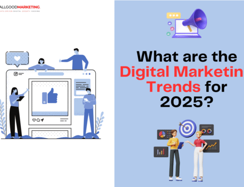 What are the Digital Marketing Trends for 2025?