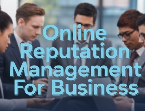 Online Reputation Management For Business